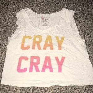Cropped tank top that says Cray Cray